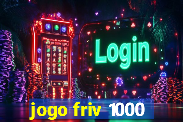 jogo friv 1000